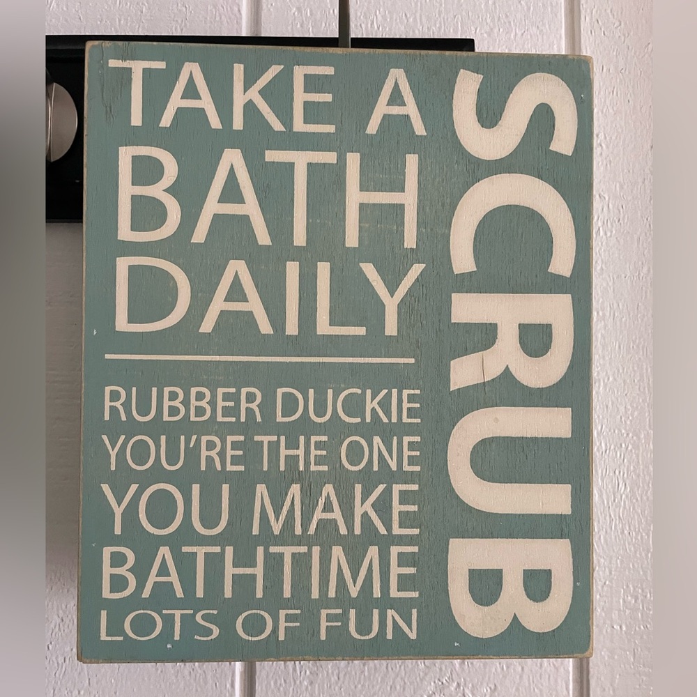 BATH DECOR Light Blue/ Green Take A Bath Daily Wooden Wall Sign